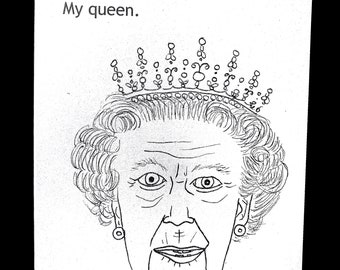 Mi reina. Tarjeta de felicitación impresa dibujada a mano