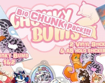 Chunky Bums 1 & 2 Limited Big CHUNK Pack!