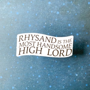 Most Handsome High Lord Sticker