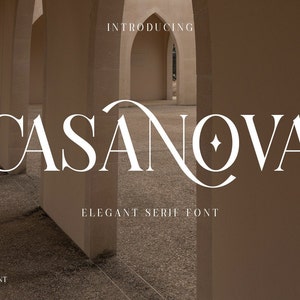 May include: Introducing Casanova, an elegant serif font. The font is displayed in white against a brown background with a series of arches in the background. The text "Introducing" is at the top of the image, and the text "Elegant Serif Font" is below the font name.