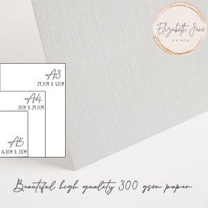 May include: A white textured background with three rectangles showing the different sizes of paper available. The rectangles are labeled A3, A4, and A5 with the dimensions in centimeters. The text "Beautiful high quality 300 gsm paper" is at the bottom of the image. The text "Elizabeth Jane Prints" is in a circle at the top right of the image.
