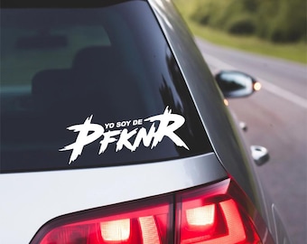 Yo Soy De PfknR Decal Vinyl Decal Sticker Car Truck Window Sticker