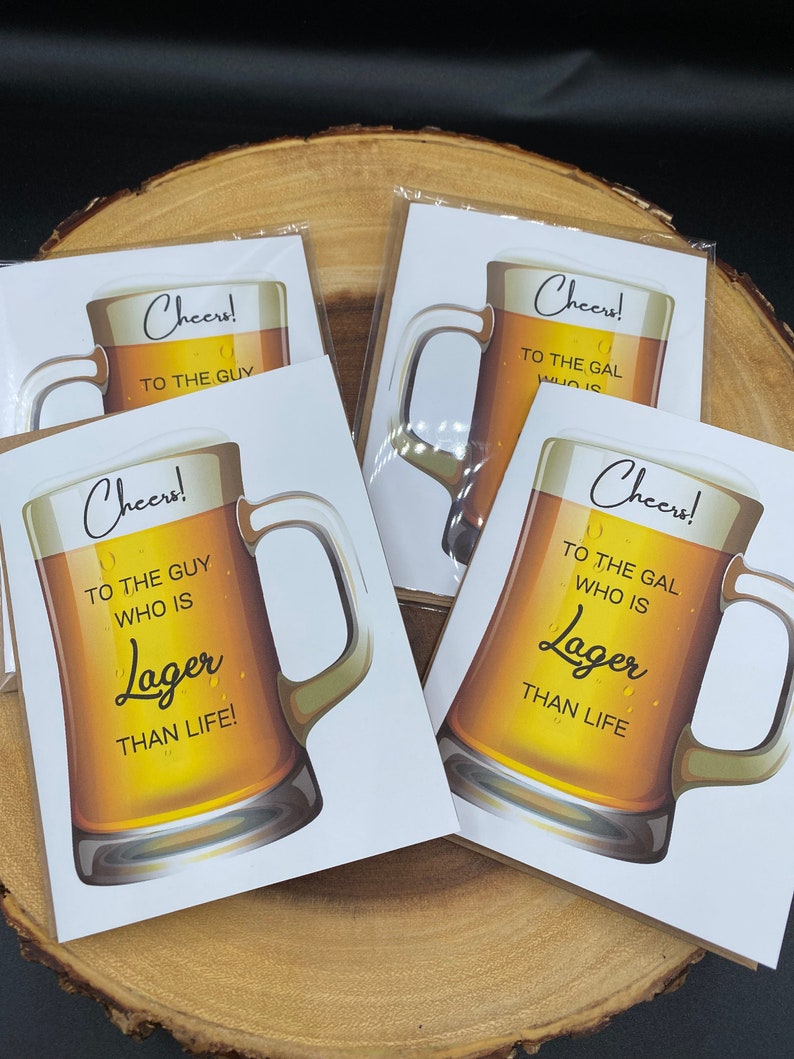Beer Birthday Card, Cheers To The Gal or Guy Who Is Lager Than Life, Craft Beer Card by Geeky Beer Gal image 1