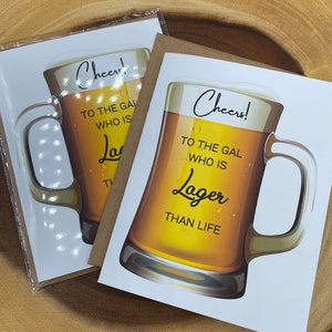 Beer Birthday Card, Cheers To The Gal or Guy Who Is Lager Than Life, Craft Beer Card by Geeky Beer Gal image 4