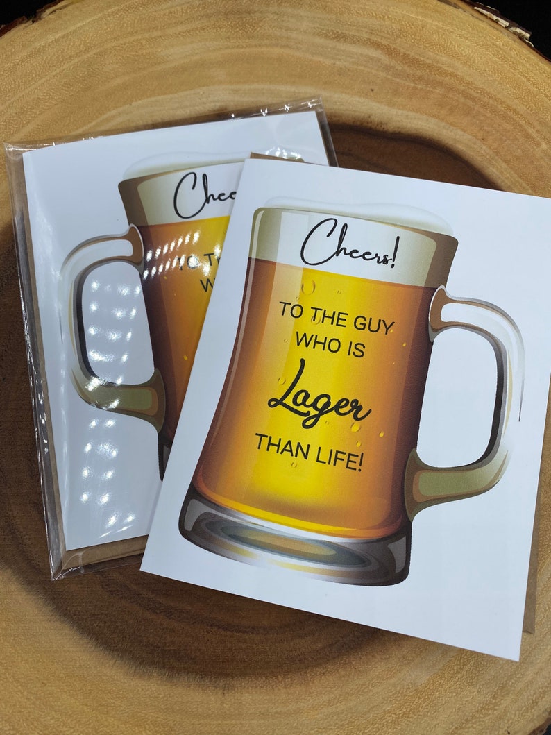 Beer Birthday Card, Cheers To The Gal or Guy Who Is Lager Than Life, Craft Beer Card by Geeky Beer Gal image 2