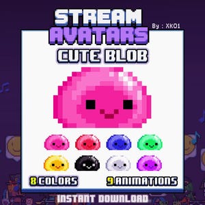 May include: A digital graphic of a pixelated pink blob with a smiling face. The image displays a range of blob avatars in eight colours and nine animations, with the text "Stream Avatars Cute Blob" and "Instant Download".