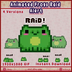 May include: A digital graphic featuring pixelated green frogs with pink cheeks. The text "Animated Frogs Raid Alert" and "RAID!" are displayed. The image also includes the text "4 Versions", "1920x1080 GIF", and "Instant Download".