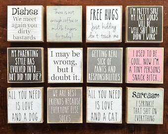 Small wood signs / Word blocks / Funny sayings