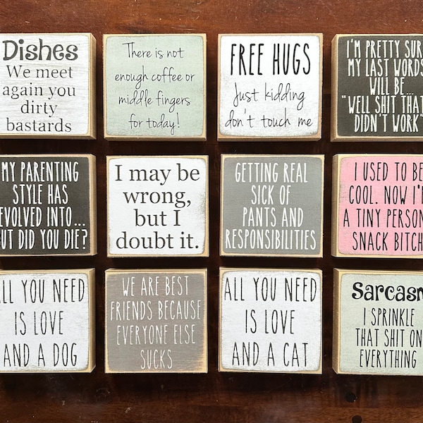 Small wood signs / Word blocks / Funny sayings