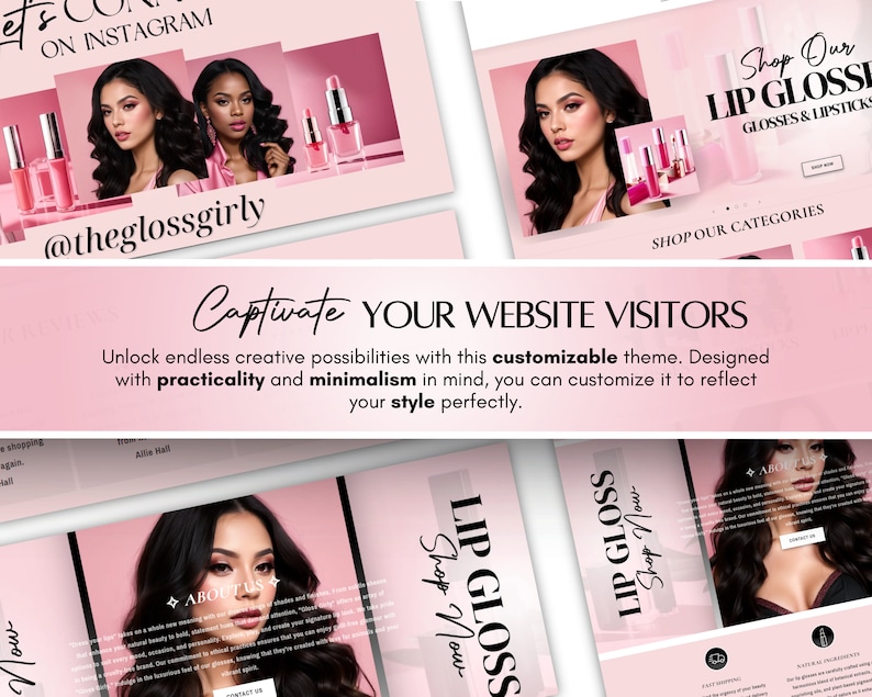 May include: Website mockup for a lip gloss and lipstick brand. The website features a pink colour scheme and images of models wearing lip gloss. The text "Shop Our Lip Glosses" is displayed in a large font.