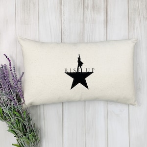 Hamilton Musical Rise Up Pillow Case, Alexander Hamilton Cushion Cover, An American Musical Pillowcase, Broadway  Gift, Hamilton Merch Gift