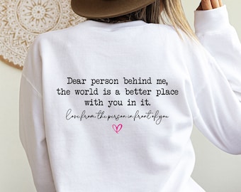 Kindness Sweater, Person Behind Me, Anxiety Sweatshirt, Dear Person Jumper, Mental Health Gift, Be Kind Sweater, Back Print Jumper