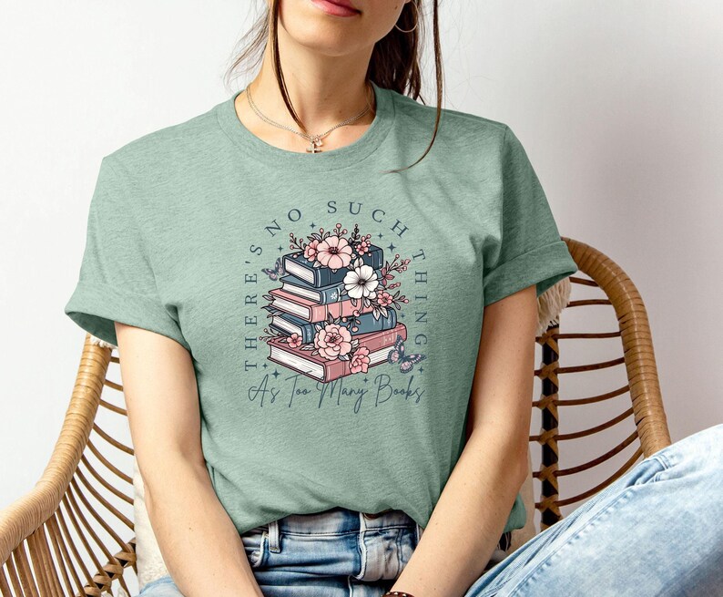 Bookish T shirt, Too Many Books Shirt, Book Lovers Shirt, Funny Book Tee, Book Lover Gift, Bookish Shirt, Floral Book Shirt, Bookworm Shirt image 2