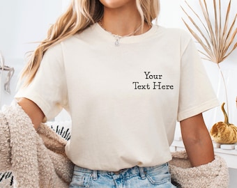Custom Text Shirt, Your Text Here, Custom T-shirt, Personalised Shirt, Custom Print Tee, Your Logo Shirt, Custom Mum Shirt, Kids Custom Tee