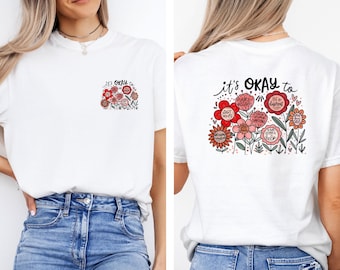 Camiseta motivacional, camiseta con frase positiva, camiseta inspiradora, camiseta de bondad, camiseta de salud mental, camiseta floral, camiseta de flores, camiseta positiva