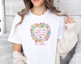 Cute Teacher Shirt, It Takes A Big Heart, To Shape Little Minds, Personalised Teacher, Art Teacher Gift, Teacher Appreciation, Teaching Gift