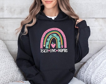 Teacher Hoodie, Teach Love Inspire, Teacher Appreciation, New Teacher Gift, Teacher Graduation, Gift For Teacher, Rainbow Teacher Hoodie