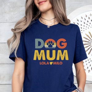 Dog Mum T-shirt, Mothers Day Shirt, Custom Dog Gift, Dog Owner T shirt, Dog Lovers Gift, Dog Walking Gift, Personalised Dog Tee image 3