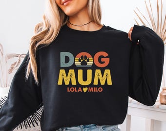Dog Mum Sweatshirt, Mothers Day Sweatshirt, Custom Dog Gift, Dog Owner Gift, Dog Lovers Gift, Dog Walking Gift, Personalised Dog