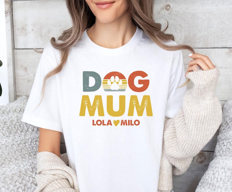 Dog Mum T-shirt, Mothers Day Shirt, Custom Dog Gift, Dog Owner T shirt, Dog Lovers Gift, Dog Walking Gift, Personalised Dog Tee image 2