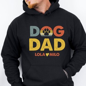 Dog Dad Hoodie, Personalised Dog Hoodie, Fathers Day Hoodie, Dog Owner Gift, Father's Day Jumper, Dog Lover Gift, Dad Birthday Gift immagine 2