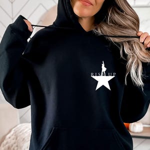 Hamilton Hoodie, Rise Up Hoodie, Alexander Hamilton, Hamilton Musical, Hamilton Merch, An American Musical, Musical Theatre Gift image 3