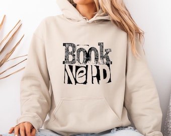 Book Nerd Hoodie, Book Lover Pullover, Funny Reading Hoodie, Gift for Bookworms, Cozy Reader Hoodie, Gift for Readers, Bookish Hoodie