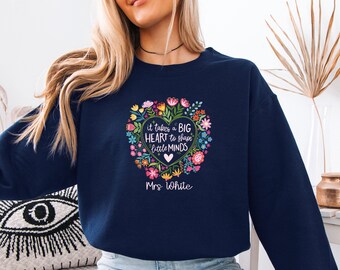 Cute Teacher Sweatshirt, It Takes A Big Heart, Shape Little Minds, Personalised Teacher, Art Teacher Gift, Teacher Appreciation