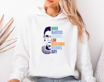 Ruth Bader Ginsburg Hoodie, Feminist Hoodie, The Notorious Rbg, Supreme Court Hoodie, Rbg Fan Gift, Women Power Gift, Feminism Gift