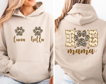 Custom Dog Mama Hoodie, Personalised Dog Hoodie, Dog Mum Gift, Dog Lovers Jumper, Dog Walking Gift, Funny Dog Pullover, Dog Names Hoodie