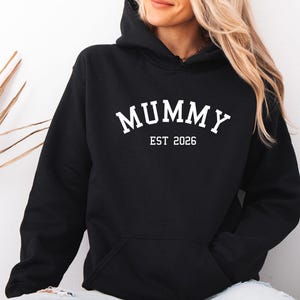 New Mummy Hoodie, New Mama Pullover, Mothers Day Hoodie, Mum To Be Gift, Mom Birthday Hoodie, Custom Mummy Hoodie, Baby Announcement Hoodie Bild 4