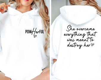Feminist Hoodie, Empowered Women, Empower Women Hoodie, Girl Power Hoodie, Feminism Hoodie, Inspirational Hoodie, Strong Womens Gift