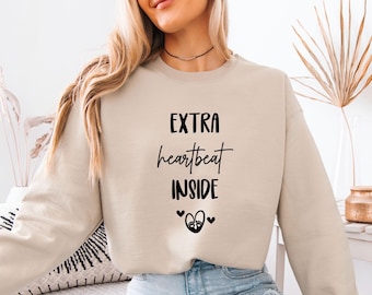 Pregnancy Sweatshirt, Extra Heartbeat Inside, Pregnancy Reveal, Pregnancy Announce, Baby Announcement, Maternity Sweater, New Mum  Gift