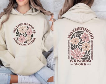 Christian Mum Hoodie, Motherhood Hoodie, Mothers Day Gift, Motherhood Is Kingdom Work, Faith Based Hoodie, Bible Verse Hoodie