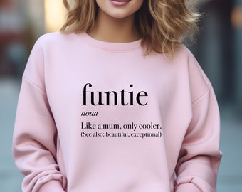 Auntie Sweatshirt, Funny Aunt Sweater, Funtie Sweatshirt, Aunt Jumper, New Aunt Gift, Cool Aunt Jumper, Best Aunt Gift, Funny Auntie Jumper