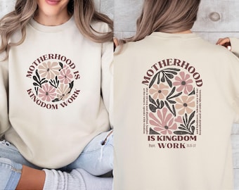 Christian Mum Sweatshirt, Mothers Day Sweater, Motherhood Sweatshirt, Motherhood Is Kingdom Work, Faith Based Sweater, Bible Verse Jumper