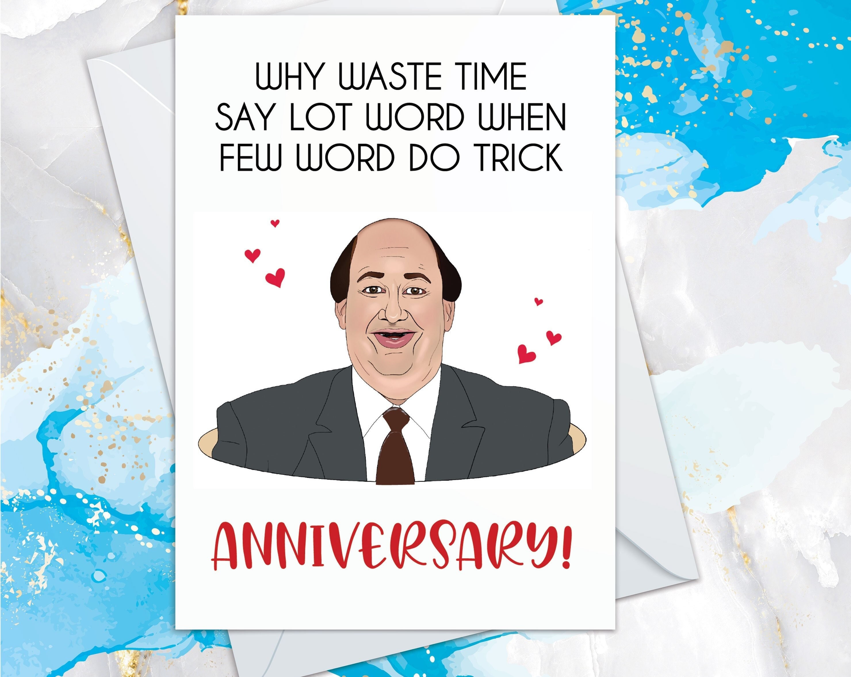 The Office Anniversary Card Kevin Malone Card Why Say Lot - Etsy