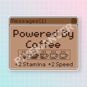 Powered By Coffee sticker | Dialog Box | Notification | Retro Gamer | Pixel Art Sticker
