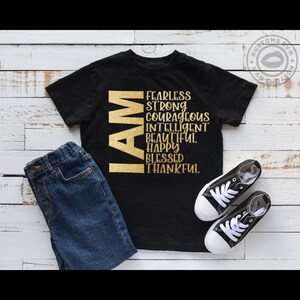 I Am Fearless Shirt, Beautiful, Courageous, Intelligent, Happy, Blessed Shirt, Strong, Thankful Shirt,