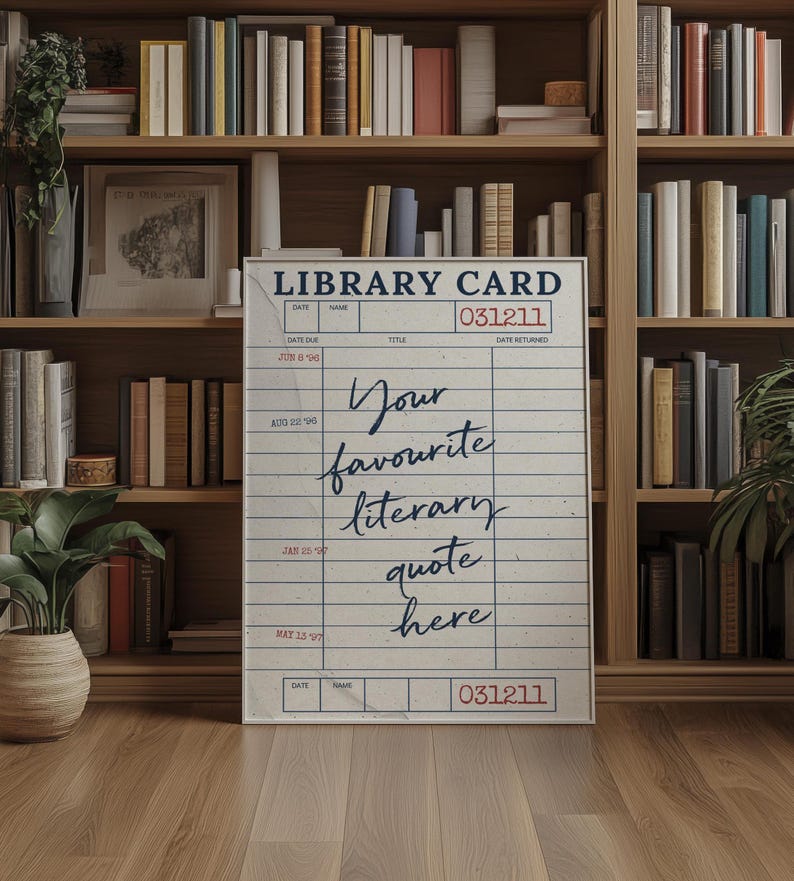 Custom library card wall art with personalized text, perfect for displaying a favorite literary quote, poem, reading quote, or meaningful book excerpt.