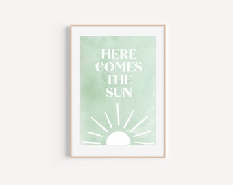 Here Comes The Sun Print: Beatles Quote, Nursery Wall Art (Digital Download)