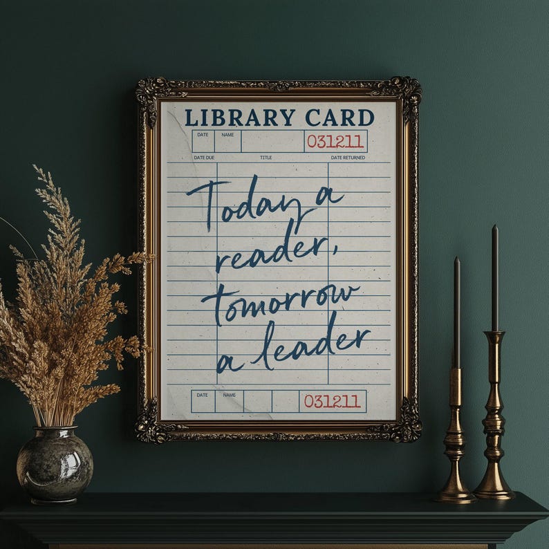 Vintage Library Card Reader Quote Print, Today a Reader Tomorrow a ...