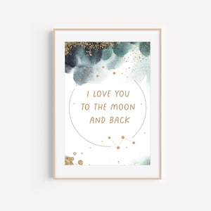 I love you to the moon and back, Space digital download, Kids room wall art, Playroom poster, Nursery printable, playroom wall art