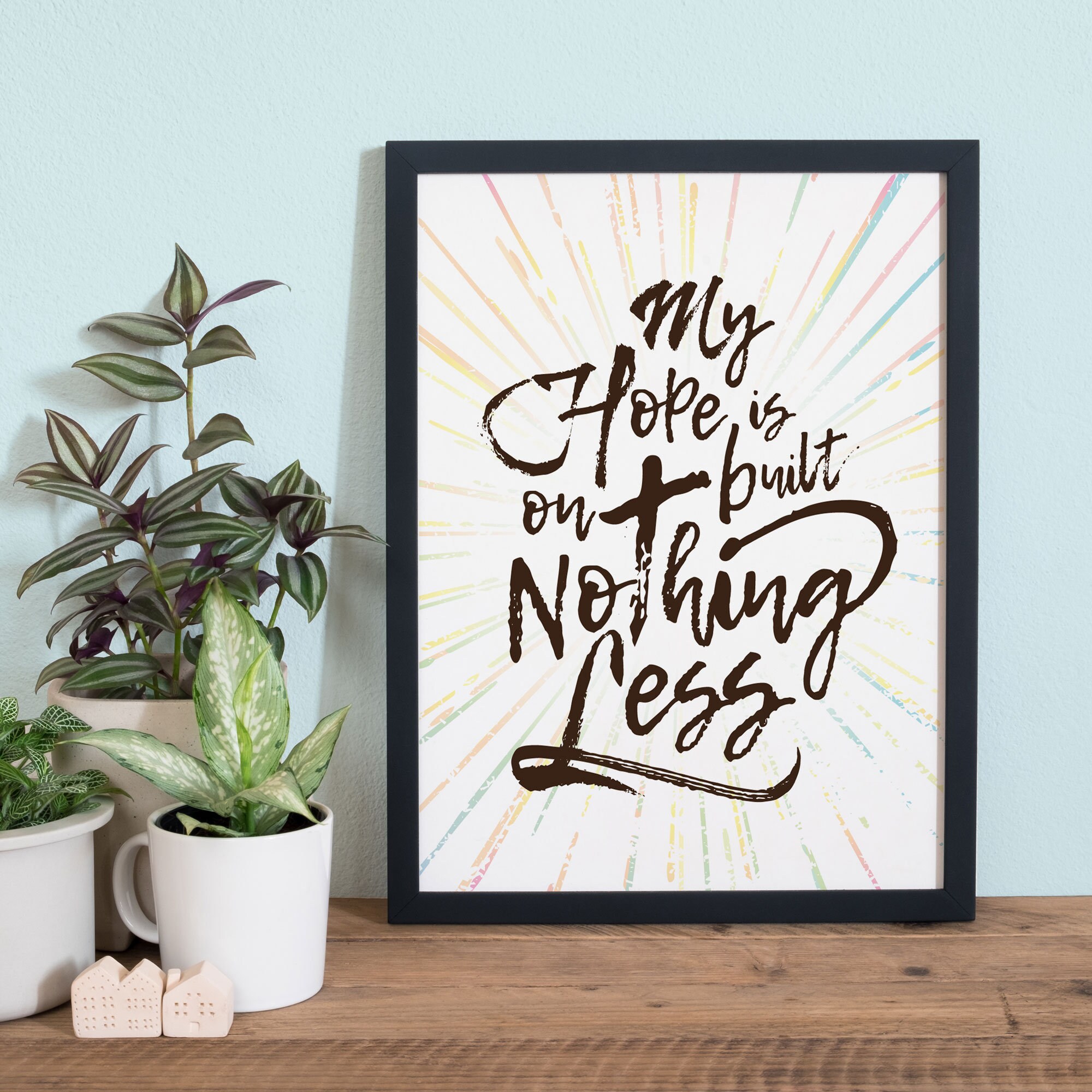 My Hope Is Built On Nothing Less PDF Instant Download Wall Etsy