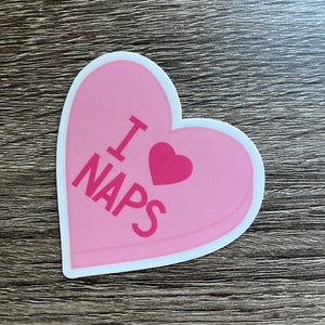 I Love Naps Valentine&#39;s Day Conversation Heart Sticker