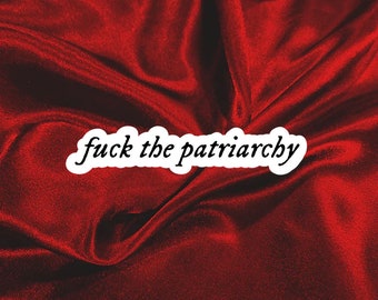 f the patriarchy sticker | ts red inspired sticker | fan art sticker | die cut waterproof laptop journal and water bottle sticker