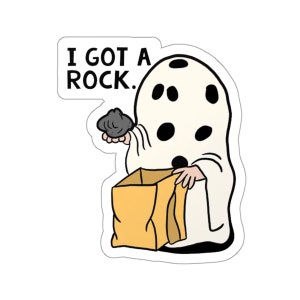 I Got A Rock Sticker |  Charlie Brown, Peanuts, Halloween, Ghost, rockhound, geology, geologist, mining, gift, crystals, minerals, agates