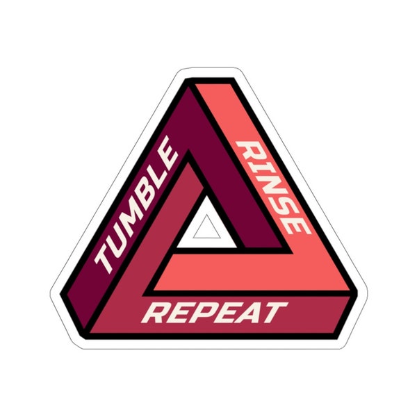 Tumble Rinse Repeat Sticker | Geology, Geologist, mining, gift, crystals, rock tumbling, polishing, lapidary, , nature, minerals, agates