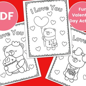 May include: Three black and white coloring pages featuring bears with hearts and the text "I Love You" and "Love You".  Fun Valentine's Day activity.