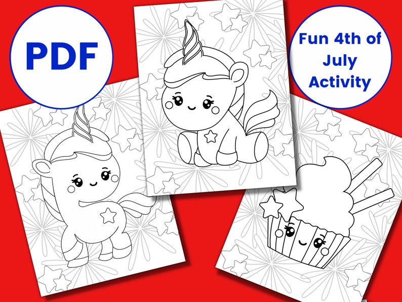 Op de afbeelding: Een verzameling zwart-wit kleurplaten met schattige eenhoorn- en cupcake-illustraties. De pagina's zijn ontworpen met een 4 juli-thema, met sterren- en vuurwerkachtergronden. De tekst "PDF" en "Fun 4th of July Activity" zijn ook zichtbaar.